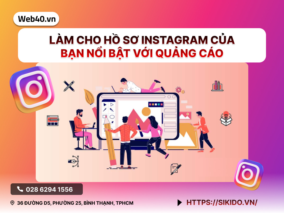 Làm cho Hồ sơ Instagram của Bạn Nổi Bật với quảng cáo