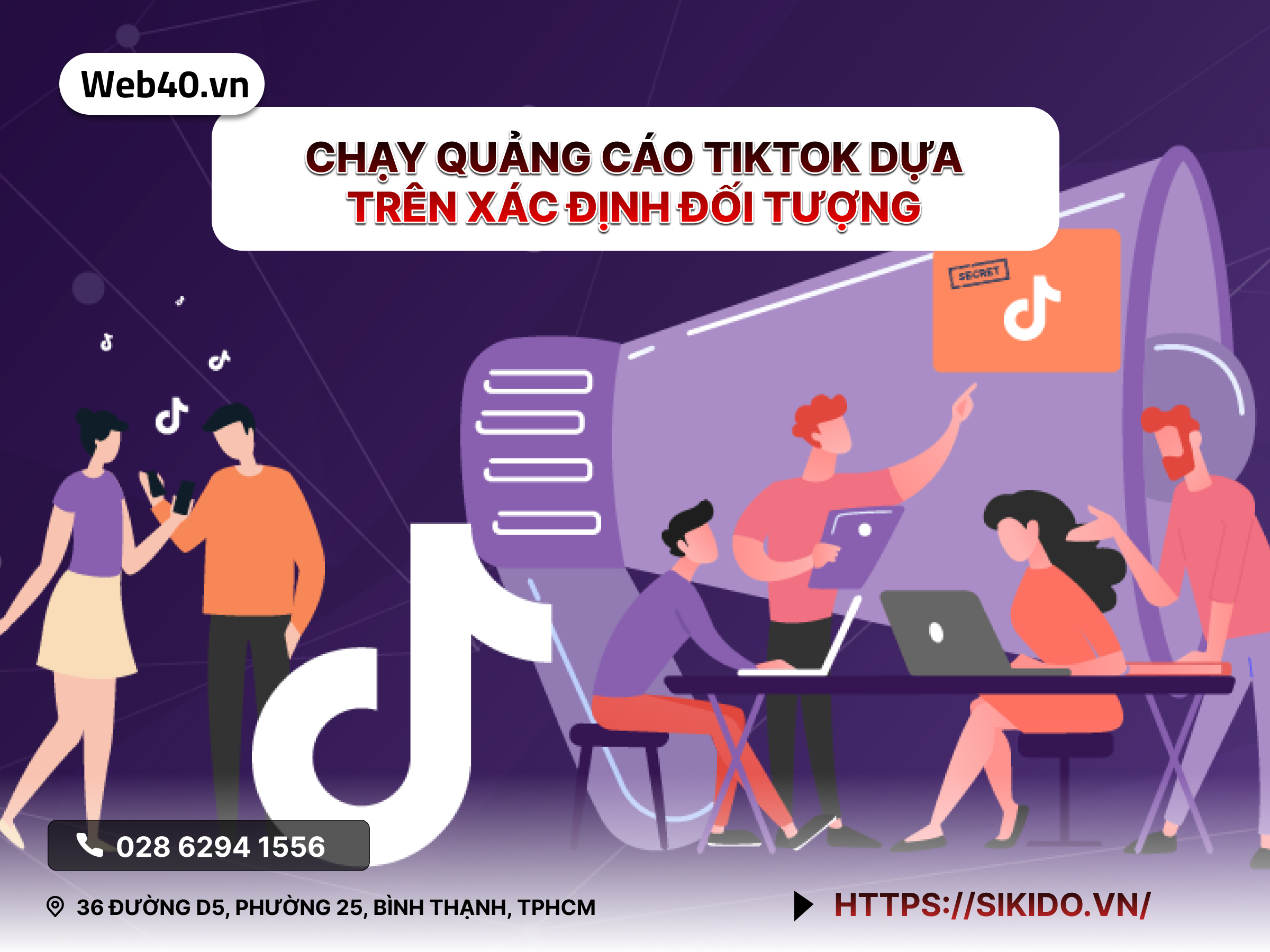 Chạy Quảng cáo TikTok Dựa trên Xác định Đối Tượng