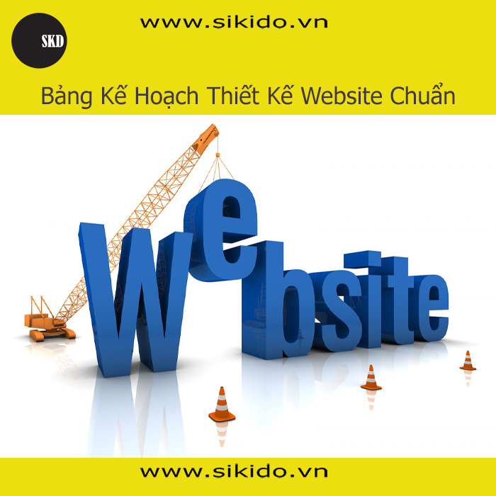 Bảng Lập Kế Hoạch Thiết Kế Website Chuẩn