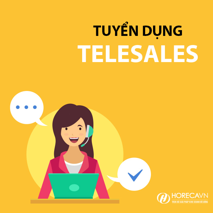 [HOTJOB] TUYỂN DỤNG NHÂN VIÊN TELESALE